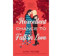 Ann Rose A Hexcellent Chance to Fall in Love (Tascabile)