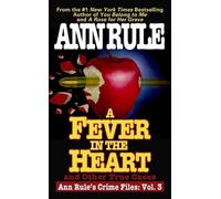 Ann Rule A Fever in the Heart (Tascabile)