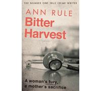 Ann Rule Bitter Harvest (Tascabile)