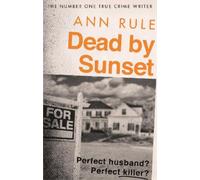 Ann Rule Dead By Sunset (Tascabile)