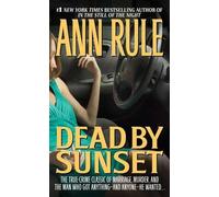 Ann Rule Dead by Sunset (Tascabile)