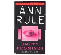 Ann Rule Empty Promises (Tascabile) True Crime Files