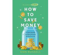 Ann Russell How To Save Money (Copertina rigida)