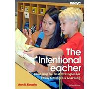 Ann S. Epstein The Intentional Teacher (Tascabile)