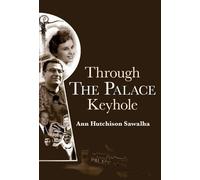 Ann Sawalha Through the Palace Keyhole (Copertina rigida)