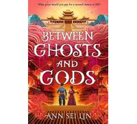 Ann Sei Lin Between Ghosts and Gods (Copertina rigida) (PRESALE 10/09/2026)