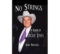 Ann Snuggs No Strings - In Search of Dickie Jones (Tascabile)