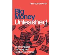 Ann Southworth Big Money Unleashed (Tascabile) Chicago Series in Law and Society