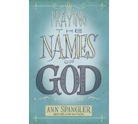 Ann Spangler Praying the Names of God (Tascabile)