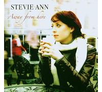 ANN, STEVIE - AWAY FROM HERE