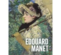 Ann Sumner Art Masters: Edouard Manet (Copertina rigida) Art Masters