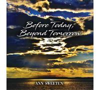 Ann Sweeten Before Today, Beyond Tomorrow (CD) Album