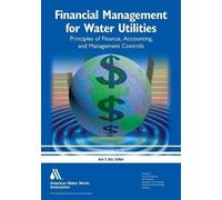 Ann T. Bui Financial Management for Water Utilities (Tascabile)