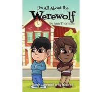 Ann Thornton It's All About the Werewolf (Tascabile)
