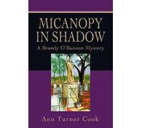 Ann Turner Cook Micanopy in Shadow (Tascabile)