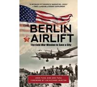 Ann Tusa John Tusa The Berlin Airlift (Tascabile)