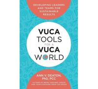 Ann V Deaton Vuca Tools for a Vuca World (Tascabile)