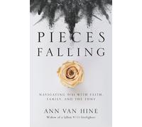 Ann Van Hine Pieces Falling (Tascabile)