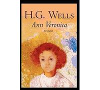 Ann Veronica Annotated