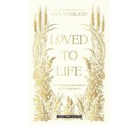 Ann Voskamp Loved to Life: A 40-day Pilgrimage With Love Himself Tha (Tascabile)