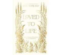 Ann Voskamp Loved to Life (Copertina rigida)