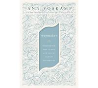 Ann Voskamp WayMaker (Copertina rigida)