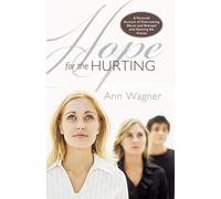 Ann Wagner Hope For The Hurting (Tascabile)