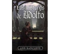 Ann Ward Radcliffe Los misterios de Udolfo (Tascabile)