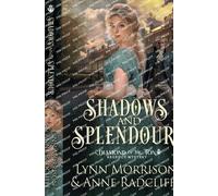 Ann Ward Radcliffe Lynn Morrison Shadows and Splendour (Tascabile)