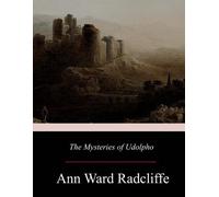 Ann Ward Radcliffe The Mysteries of Udolpho (Tascabile)