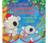 Ann Whitford Paul If Animals Celebrated Christmas (Libro di cartone)