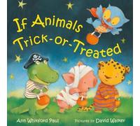 Ann Whitford Paul If Animals Trick-Or-Treated (Copertina rigida)