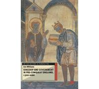 Ann Williams Kingship and Government in Pre-Conquest England c.500-1 (Tascabile)