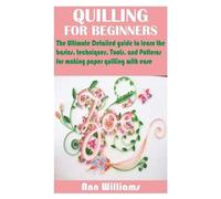 Ann Williams Quilling for Beginners (Tascabile)