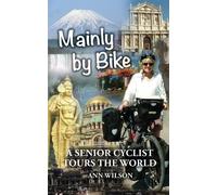 Ann Wilson Mainly by Bike (Tascabile)