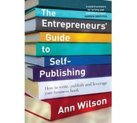 Ann Wilson The Entrepreneur's Guide to Self-Publishing (Tascabile)