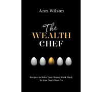 Ann Wilson The Wealth Chef (Tascabile)