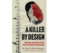 Ann Wolbert Burgess Steven Matthew Constantine A Killer By Design (Tascabile)