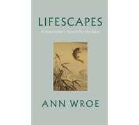 Ann Wroe Lifescapes (Copertina rigida)