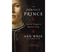 Ann Wroe The Perfect Prince (Tascabile)