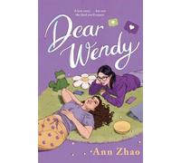 Ann Zhao Dear Wendy (Copertina rigida)