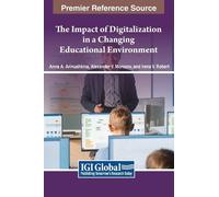 Anna A. Arinush The Impact of Digitalization in a Changing Ed (Copertina rigida)