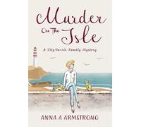 Anna A Armstrong Murder on the Isle (Tascabile) FitzMorris Family Mysteries