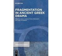 Anna A. Lamari Fragmentation in Ancient Greek Drama (Copertina rigida)