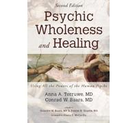 Anna A Terruwe Conrad Psychic Wholeness and Healing, Second (Copertina rigida)