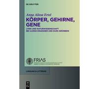 Anna Alissa Ertel Körper, Gehirne, Gene (Copertina rigida) Linguae & Litterae