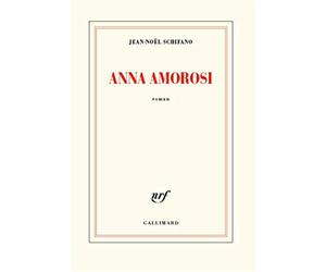 Anna amorosi - Schifano Jean-noël