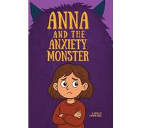 Anna and the Anxiety Monster