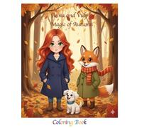 Anna and Vulpis: Magic of Autumn. Coloring Book