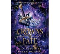 Anna Applegate Helen D Crowns of Fate (The Broken Prophecy Bo (Copertina rigida)
